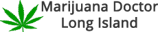 Marijuana Doctor Long Island